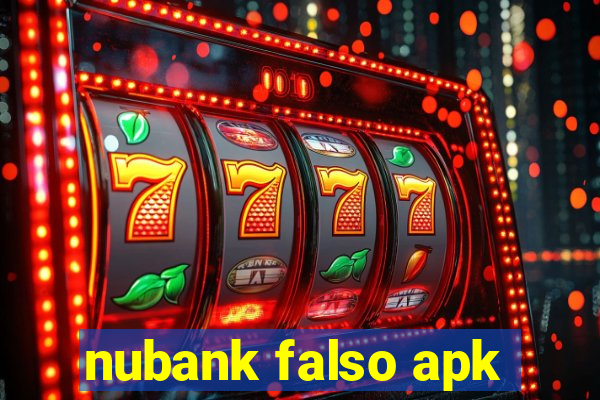 nubank falso apk